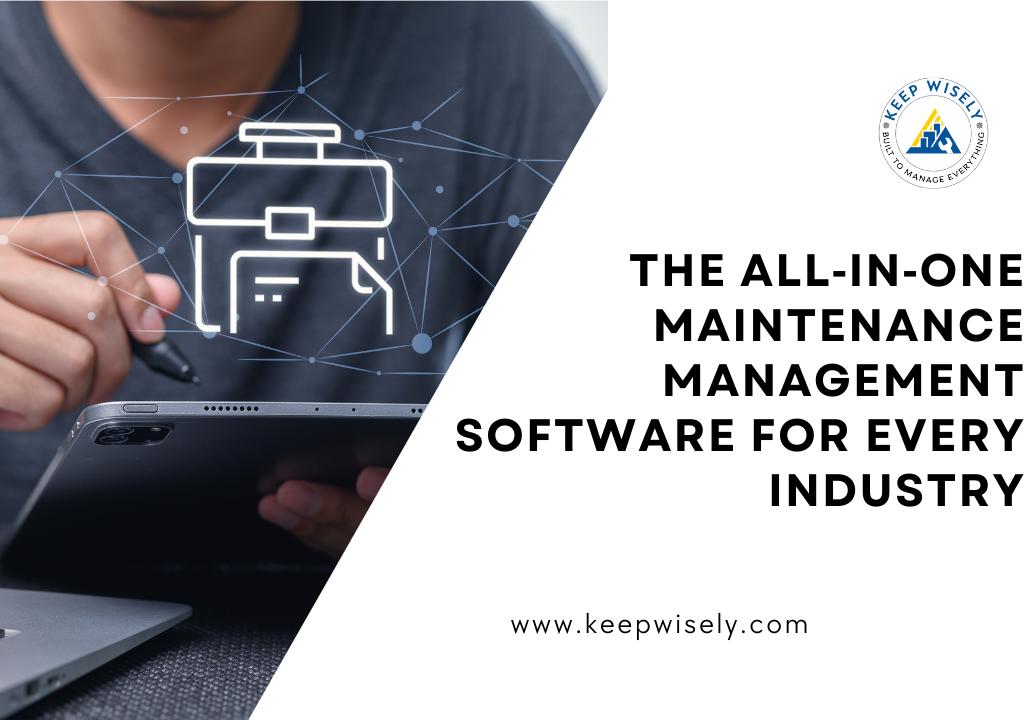 The All‑in‑One Maintenance Management Software for Every Industry