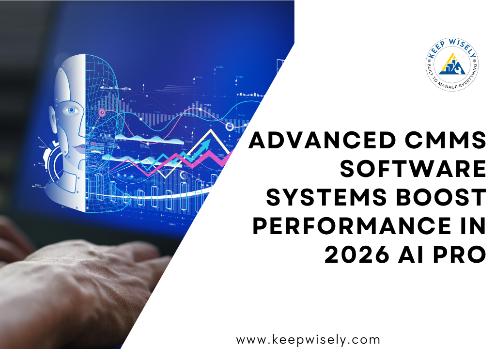 Advanced CMMS Software Systems Boost Performance in 2026 AI Pro
