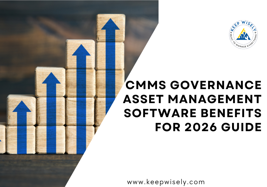 CMMS Governance Asset Management Software Benefits for 2026 Guide
