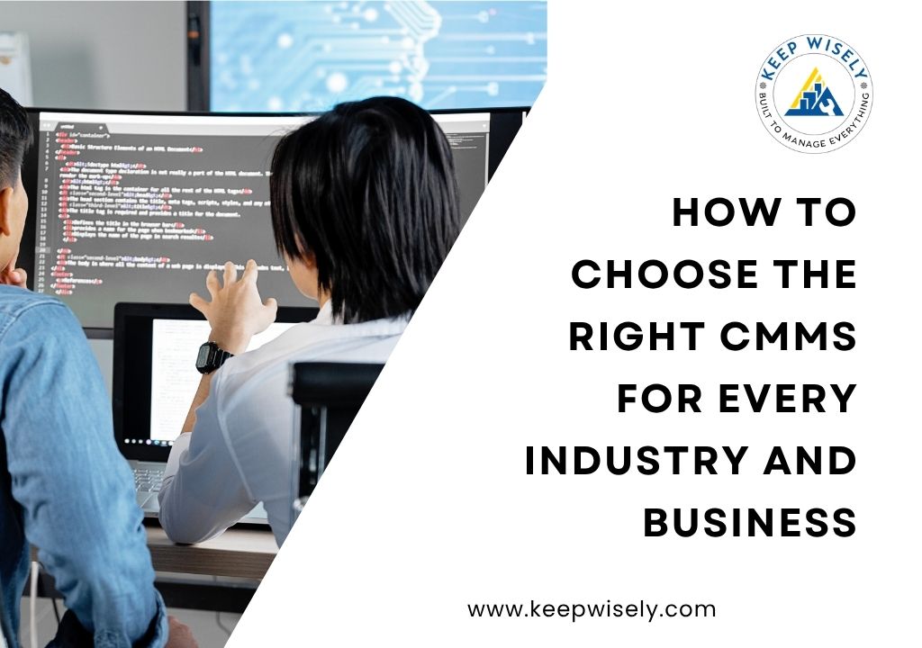 How to Choose the Right CMMS for Every Industry and Business