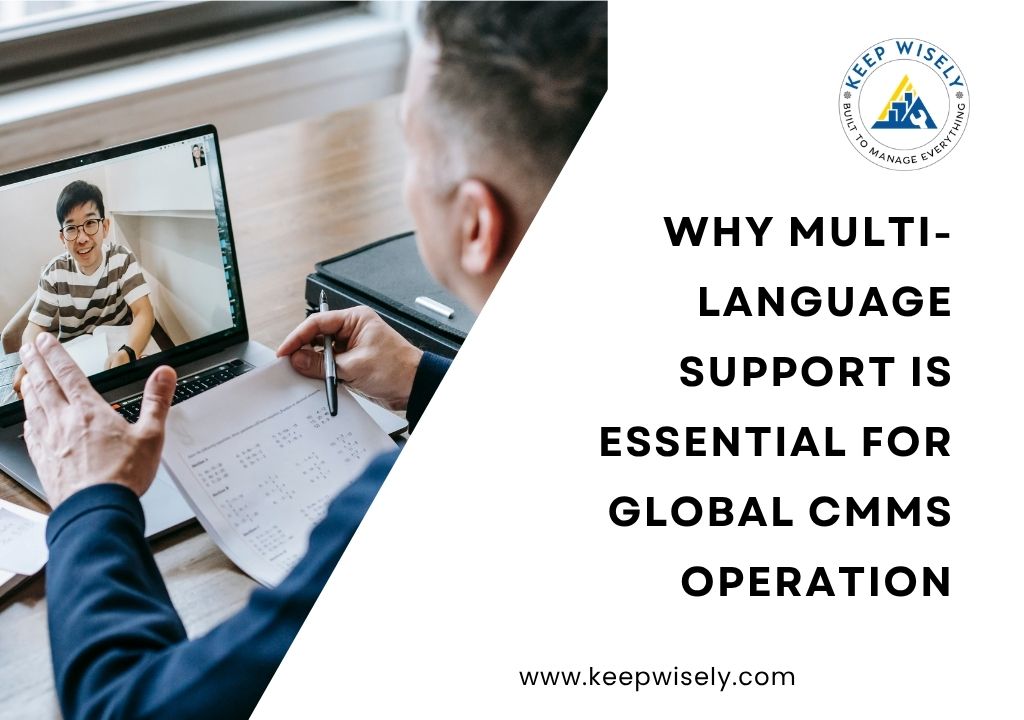 Why Multi-Language Support is Essential for Global CMMS Operation