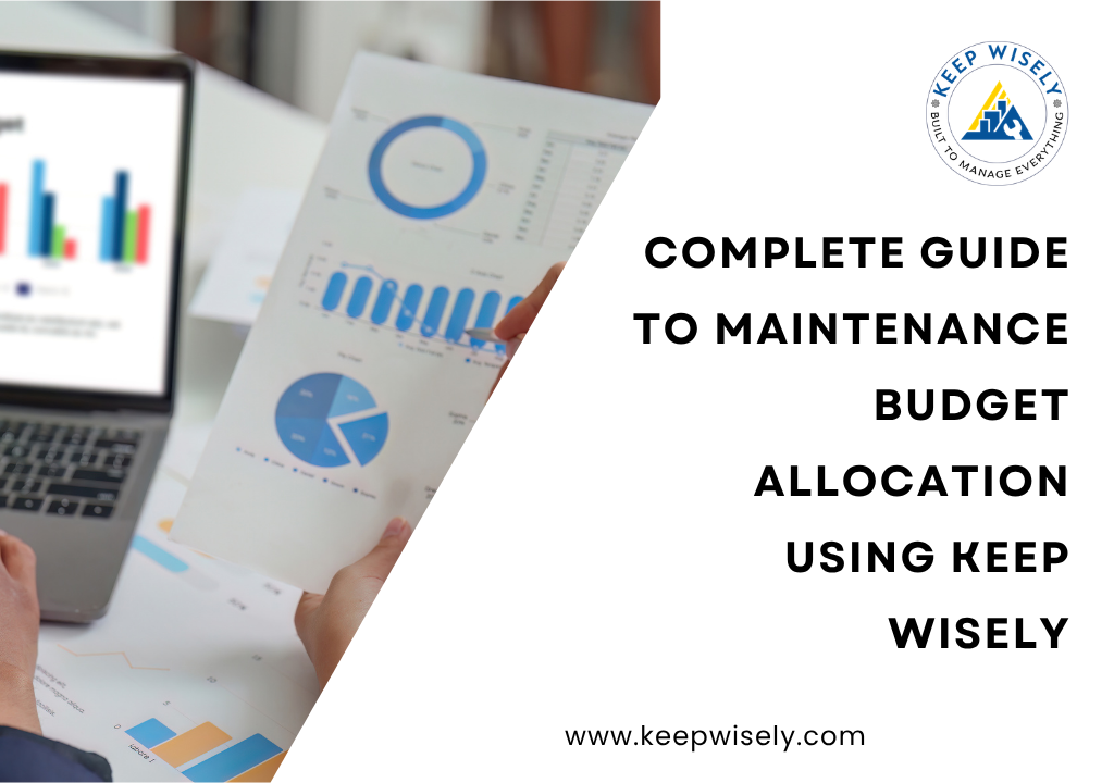 Complete Guide to Maintenance Budget Allocation Using Keep Wisely