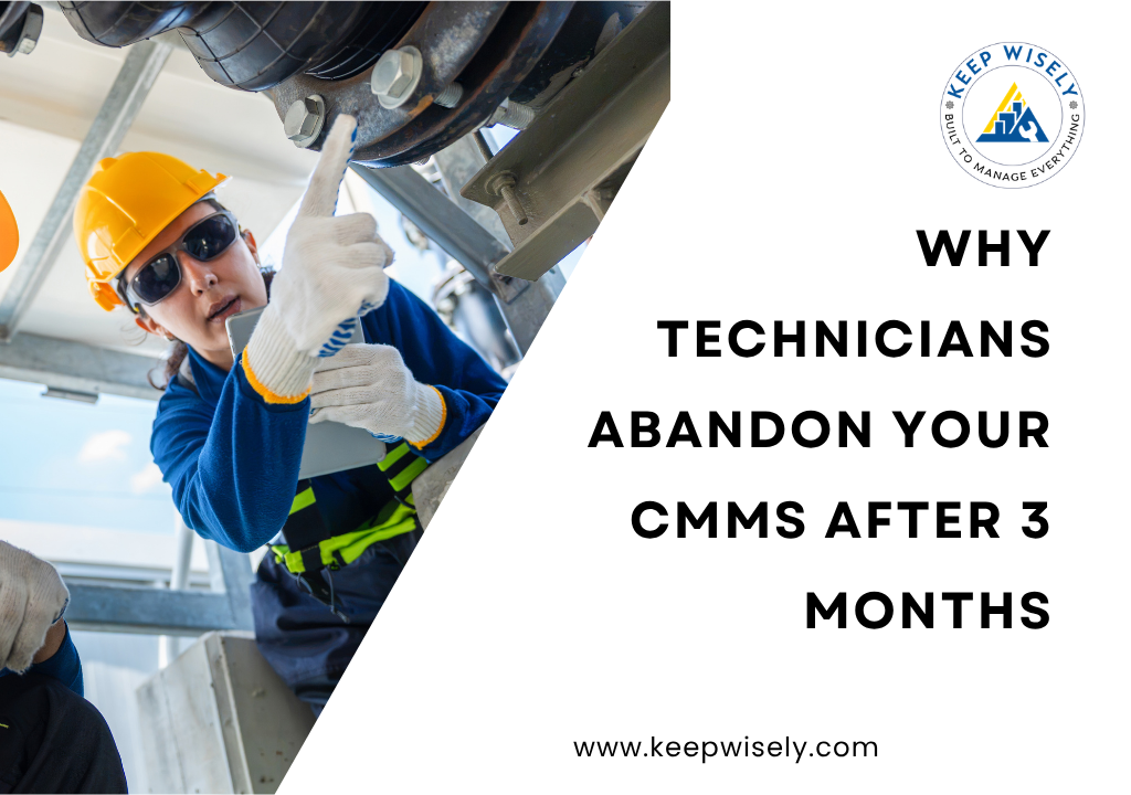 Why Technicians Abandon Your CMMS After 3 Months