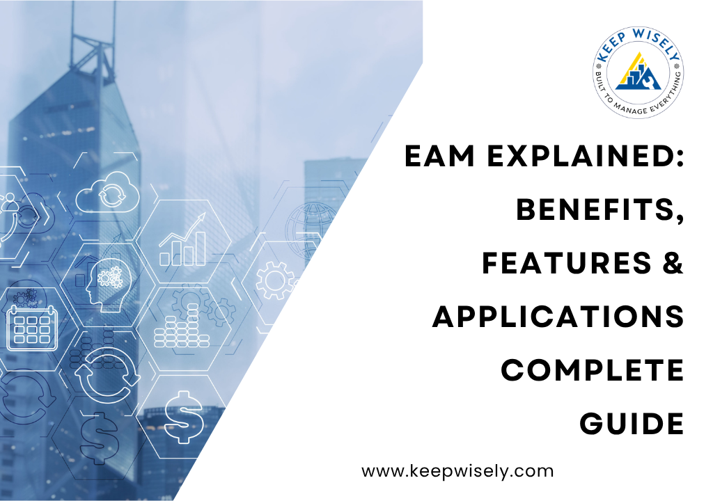 EAM Explained: Benefits, Features & Applications | Complete Guide